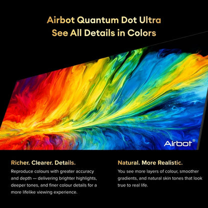 Airbot Quantum Dot Ultra | QLED AI-PQ | Google TV | Q65 Ultra